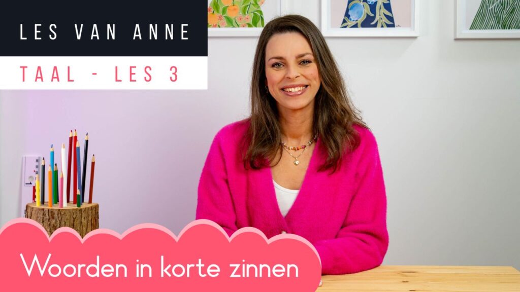 Les 3: Woorden in korte zinnen